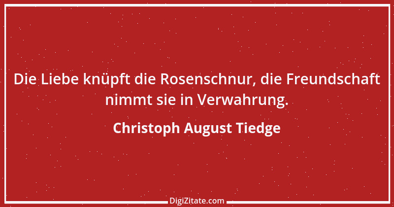 Zitat von Christoph August Tiedge 9