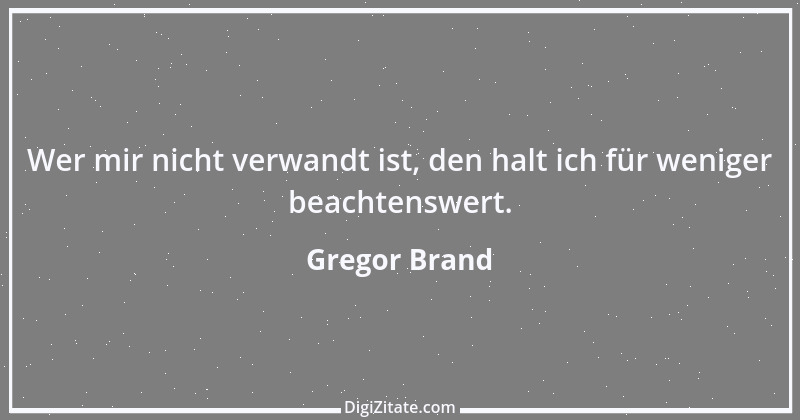 Zitat von Gregor Brand 275