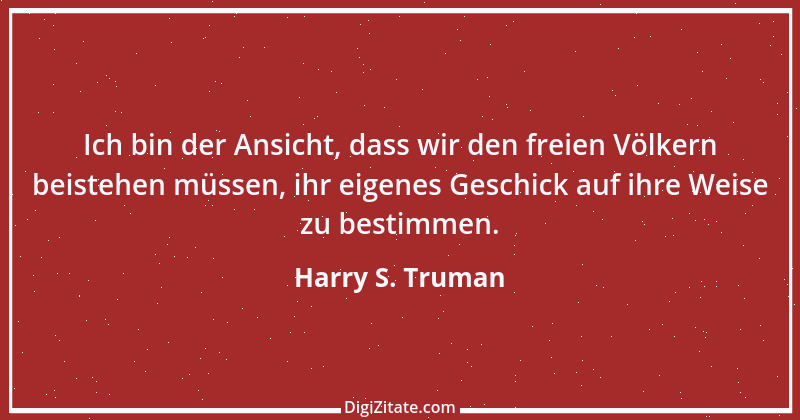 Zitat von Harry S. Truman 11