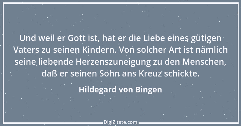 Zitat von Hildegard von Bingen 21