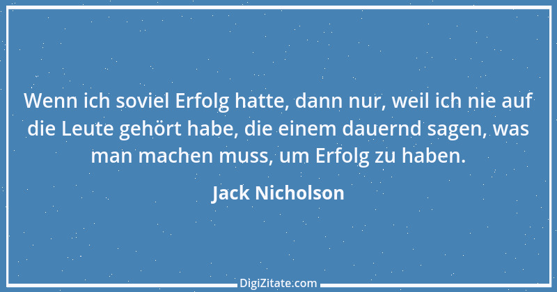 Zitat von Jack Nicholson 12