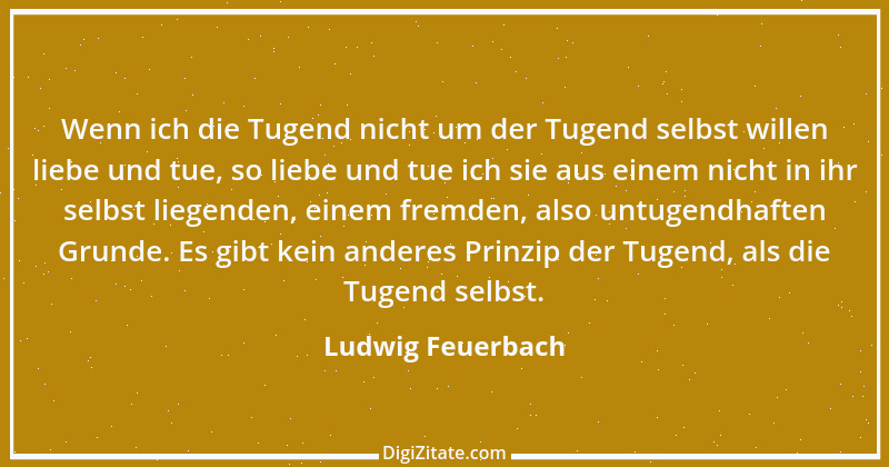 Zitat von Ludwig Feuerbach 68