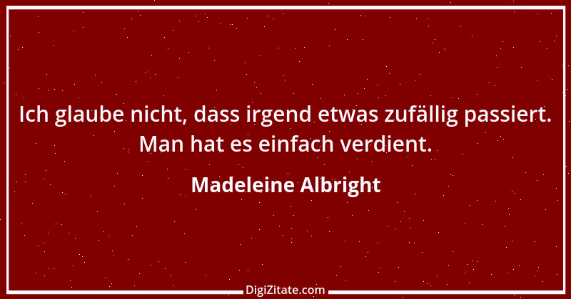 Zitat von Madeleine Albright 3