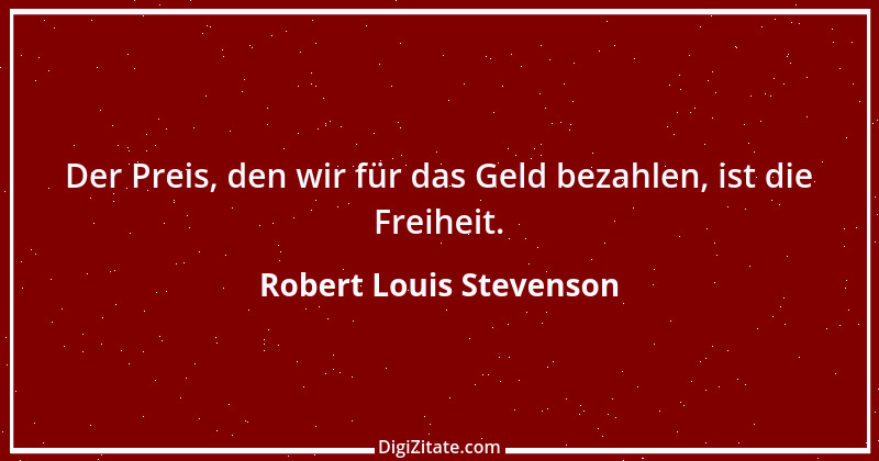 Zitat von Robert Louis Stevenson 7