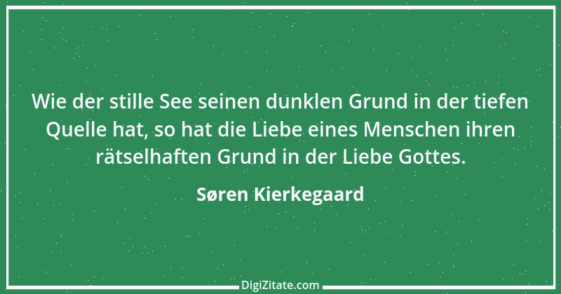 Zitat von Søren Kierkegaard 128