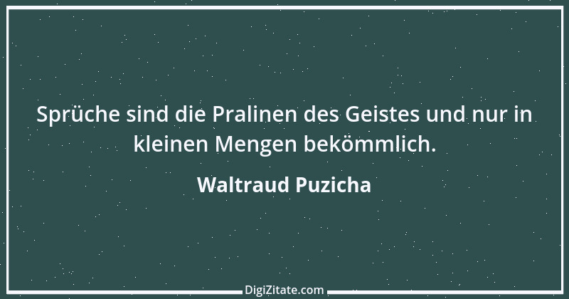 Zitat von Waltraud Puzicha 35