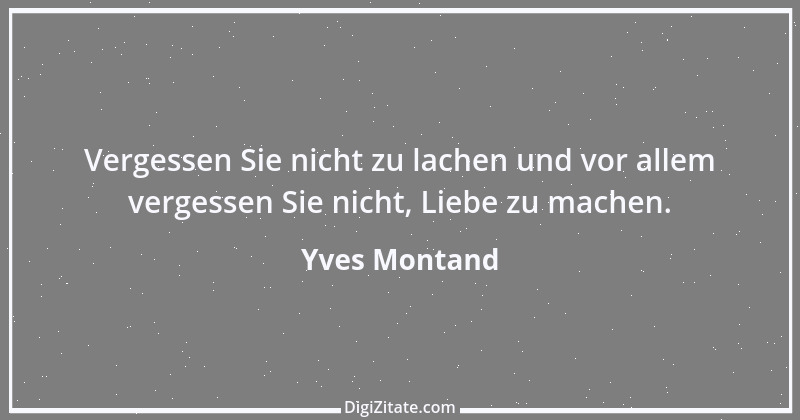 Zitat von Yves Montand 3