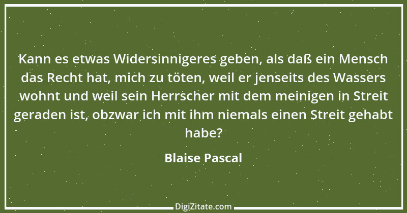 Zitat von Blaise Pascal 325