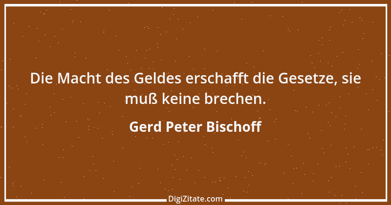 Zitat von Gerd Peter Bischoff 25