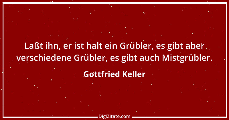 Zitat von Gottfried Keller 39