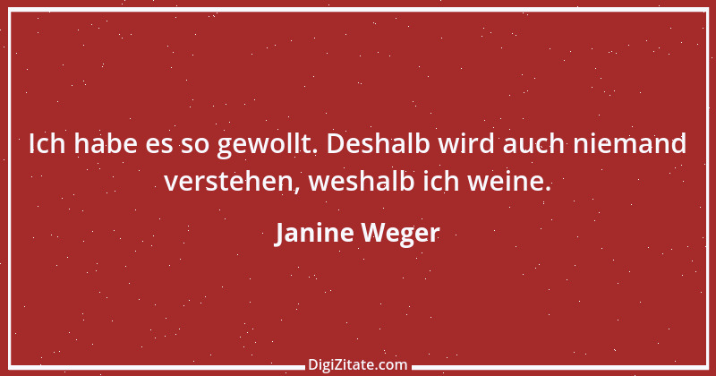 Zitat von Janine Weger 76