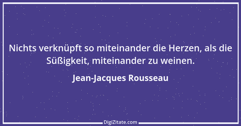 Zitat von Jean-Jacques Rousseau 379