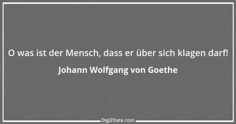 Zitat von Johann Wolfgang von Goethe 1792