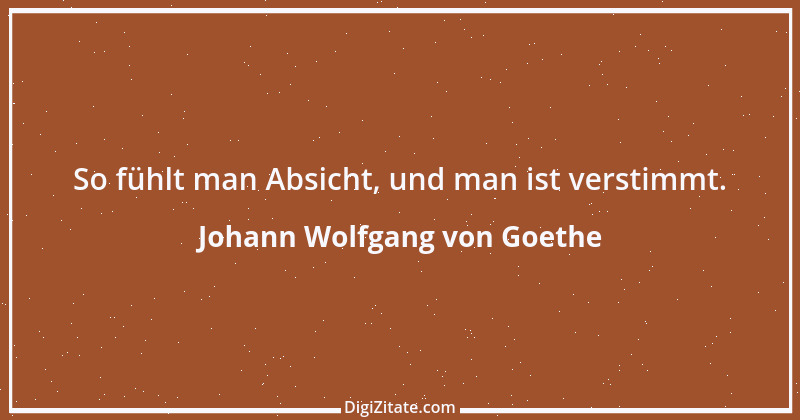 Zitat von Johann Wolfgang von Goethe 3792