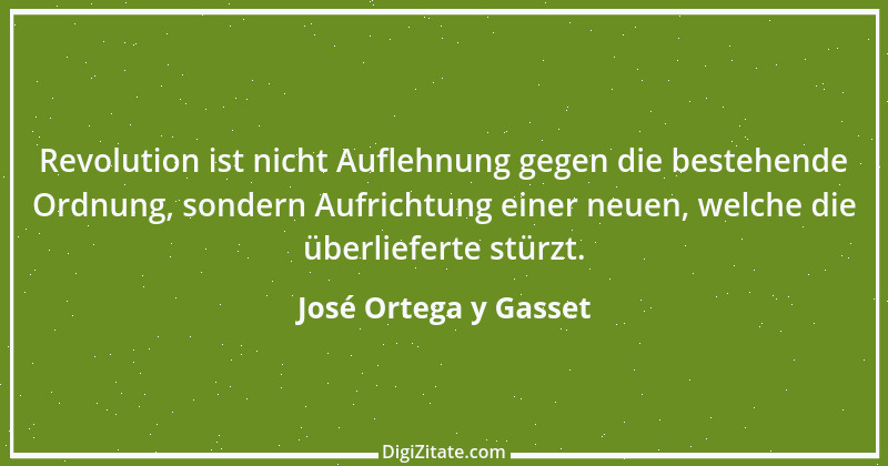 Zitat von José Ortega y Gasset 2