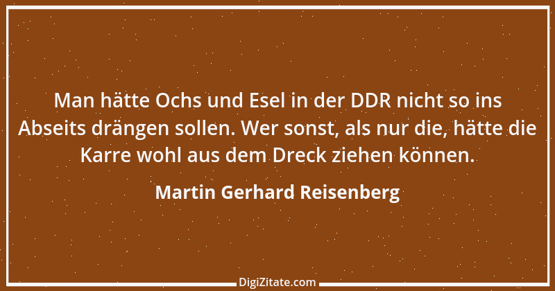 Zitat von Martin Gerhard Reisenberg 2107