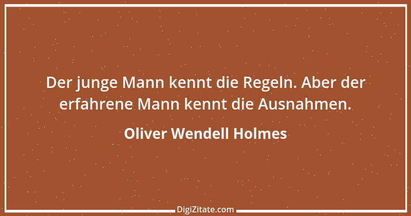 Zitat von Oliver Wendell Holmes 10