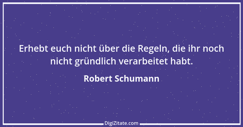 Zitat von Robert Schumann 18