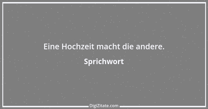 Zitat von Sprichwort 12784