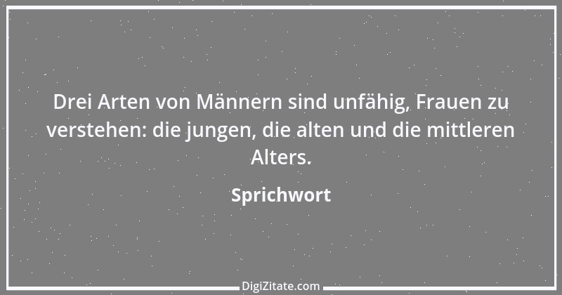 Zitat von Sprichwort 7784