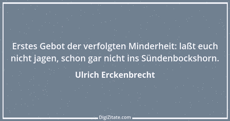 Zitat von Ulrich Erckenbrecht 295