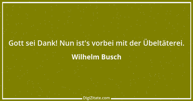 Zitat von Wilhelm Busch 344