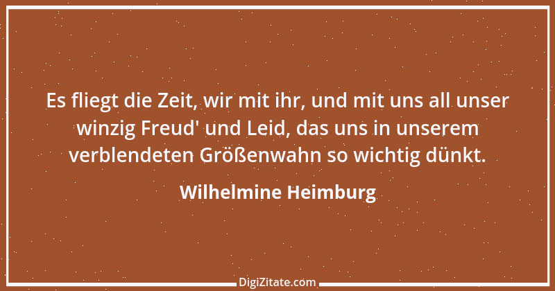 Zitat von Wilhelmine Heimburg 4