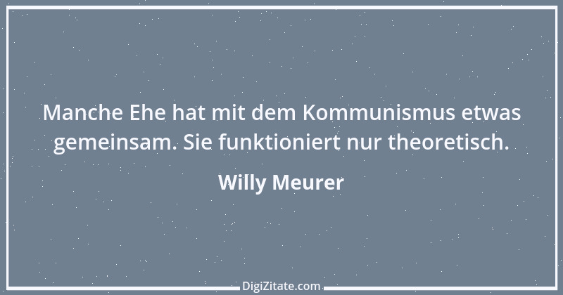 Zitat von Willy Meurer 93