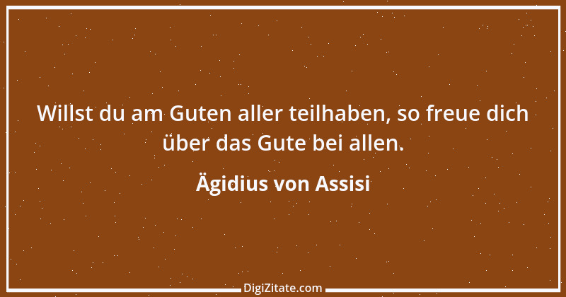 Zitat von Ägidius von Assisi 7