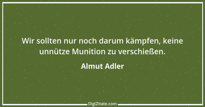 Zitat von Almut Adler 126