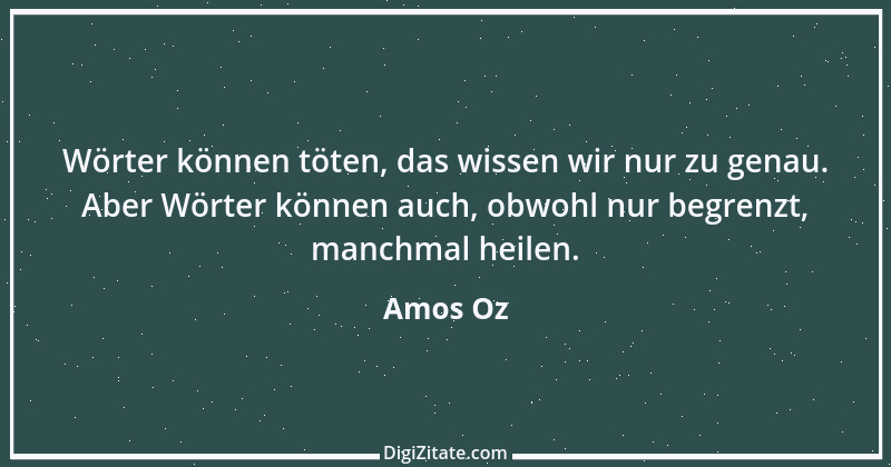 Zitat von Amos Oz 6