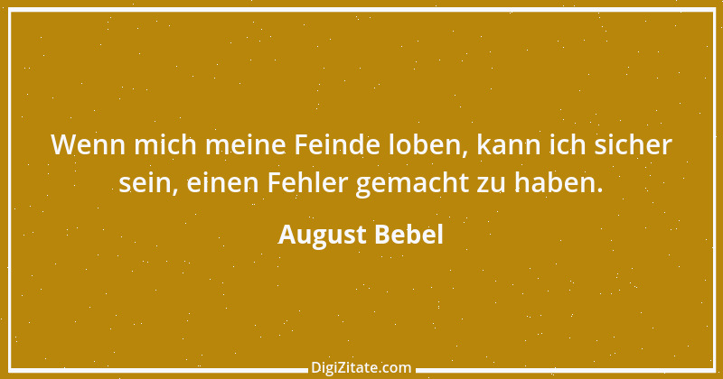 Zitat von August Bebel 28