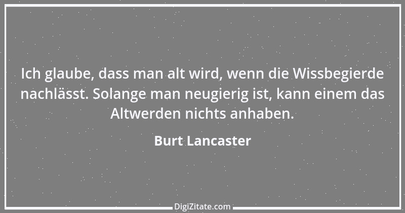 Zitat von Burt Lancaster 1