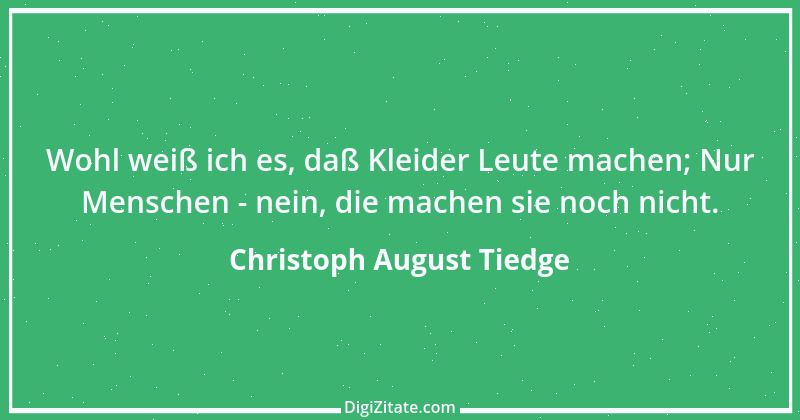 Zitat von Christoph August Tiedge 10