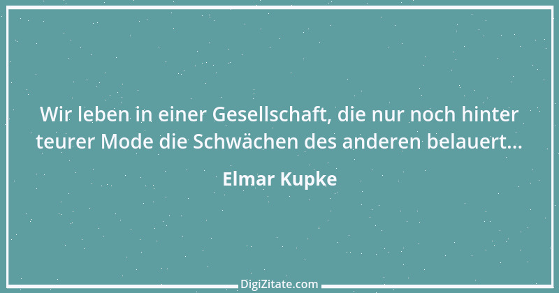 Zitat von Elmar Kupke 716