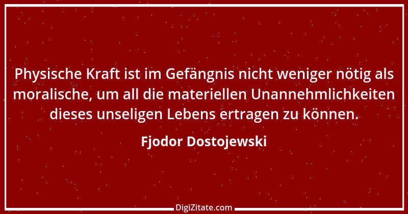 Zitat von Fjodor Dostojewski 175