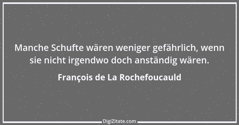 Zitat von François de La Rochefoucauld 299