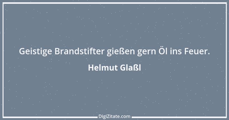 Zitat von Helmut Glaßl 338