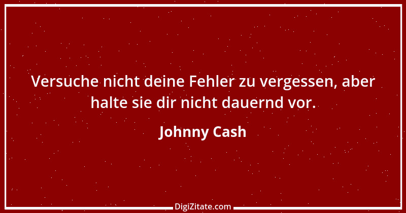 Zitat von Johnny Cash 3