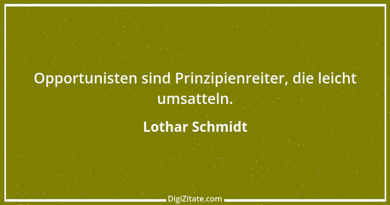 Zitat von Lothar Schmidt 82