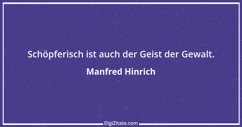 Zitat von Manfred Hinrich 2560