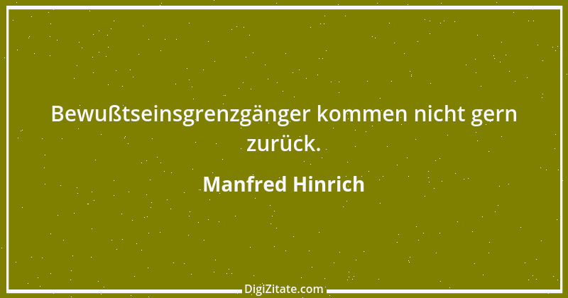 Zitat von Manfred Hinrich 3560