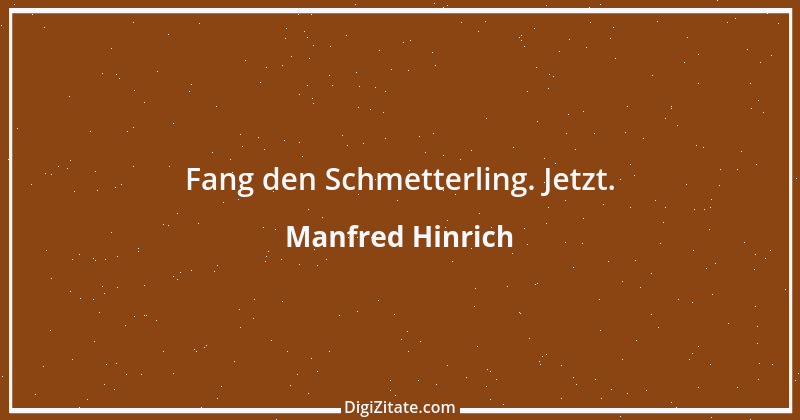 Zitat von Manfred Hinrich 560