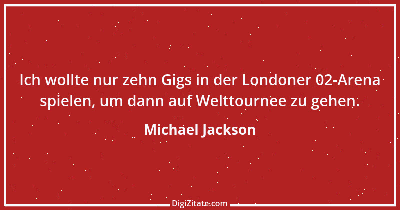 Zitat von Michael Jackson 4