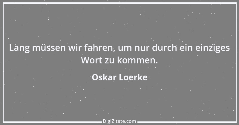 Zitat von Oskar Loerke 2