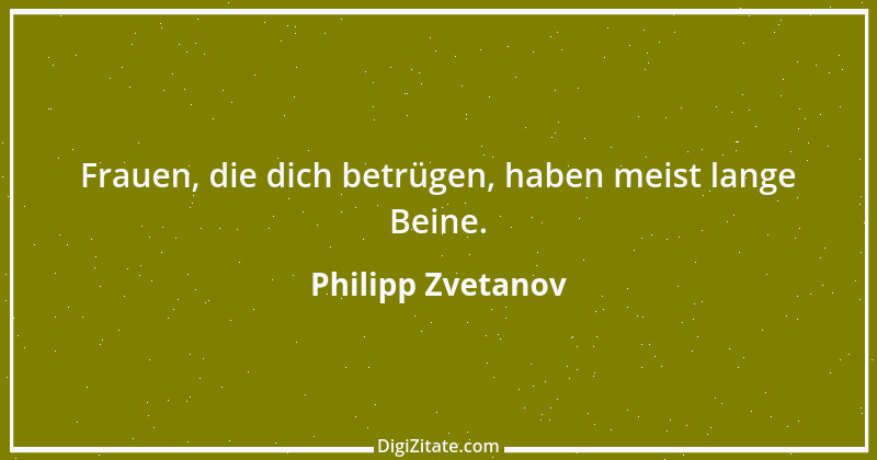 Zitat von Philipp Zvetanov 22