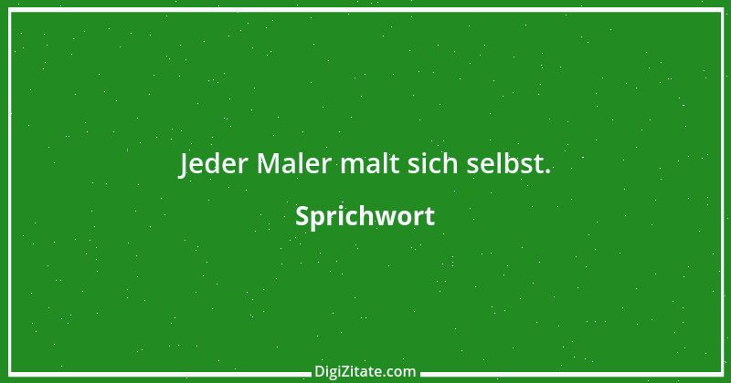 Zitat von Sprichwort 10378