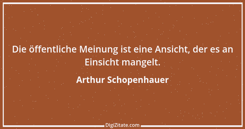 Zitat von Arthur Schopenhauer 253