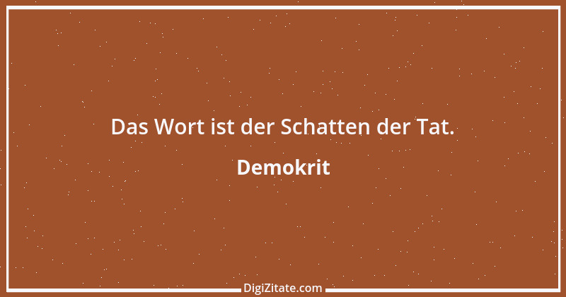 Zitat von Demokrit 91