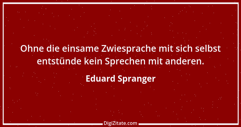 Zitat von Eduard Spranger 5